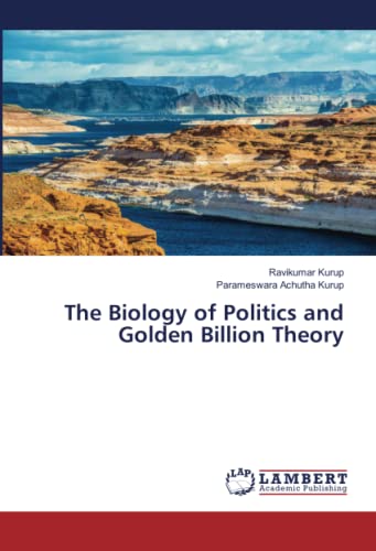 The Biology of Politics and Golden Billion Theory