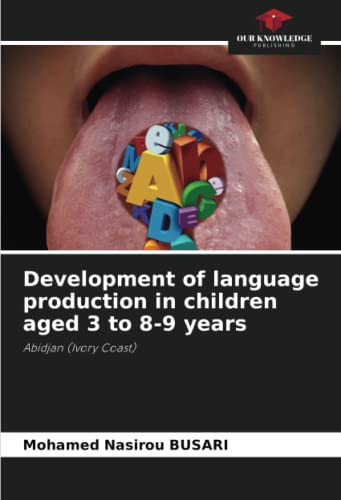 Development of language production in children aged 3 to 8-9 years