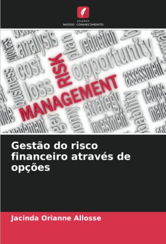 Gestão do risco financeiro através de opções