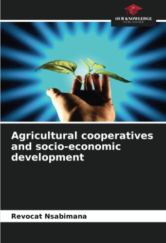 Agricultural cooperatives and socio-economic development