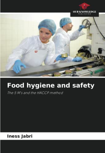 Food hygiene and safety
