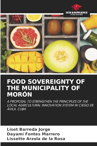 FOOD SOVEREIGNTY OF THE MUNICIPALITY OF MORÓN