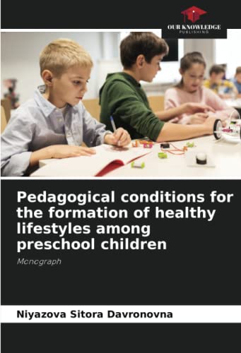 Pedagogical conditions for the formation of healthy lifestyles among preschool children