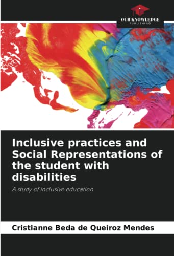 Inclusive practices and Social Representations of the student with disabilities