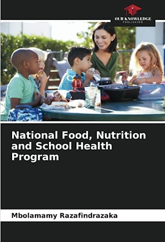 National Food, Nutrition and School Health Program
