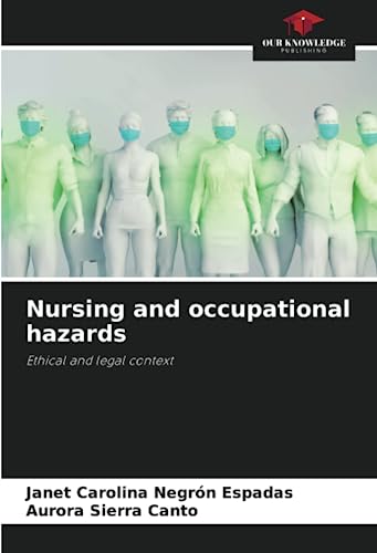 Nursing and occupational hazards