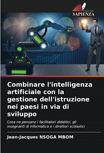 Combinare l'intelligenza artificiale con la gestione dell'istruzione nei paesi in via di sviluppo