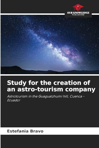 Study for the creation of an astro-tourism company