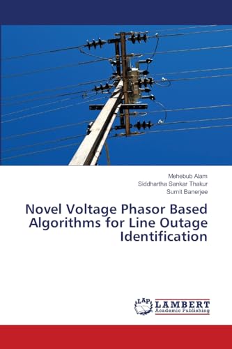 Novel Voltage Phasor Based Algorithms for Line Outage Identification