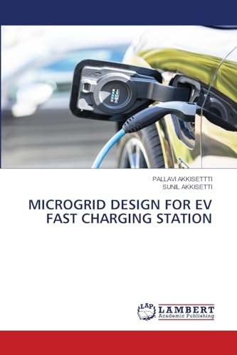 MICROGRID DESIGN FOR EV FAST CHARGING STATION