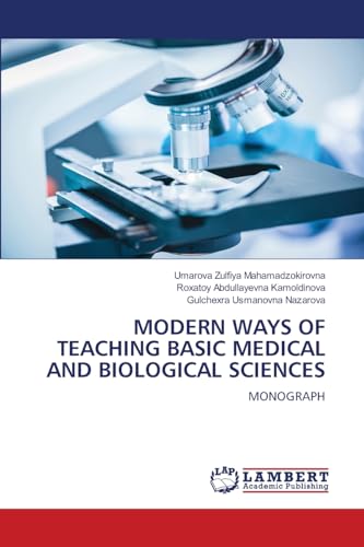 MODERN WAYS OF TEACHING BASIC MEDICAL AND BIOLOGICAL SCIENCES