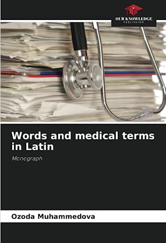 Words and medical terms in Latin