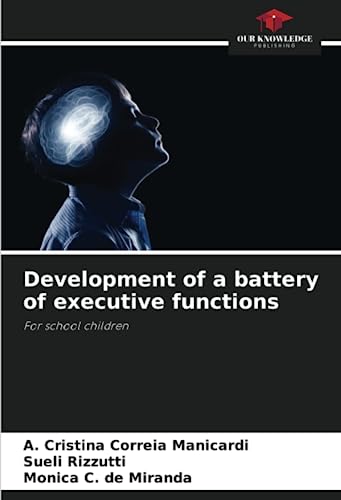 Development of a battery of executive functions