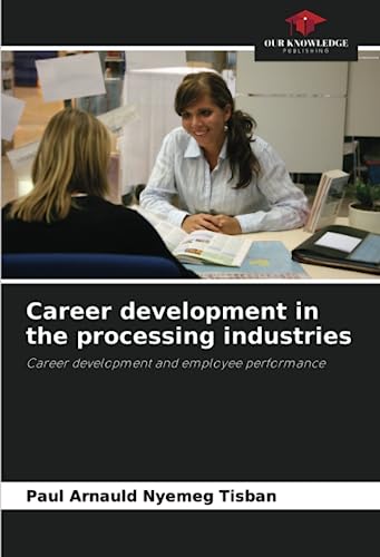 Career development in the processing industries