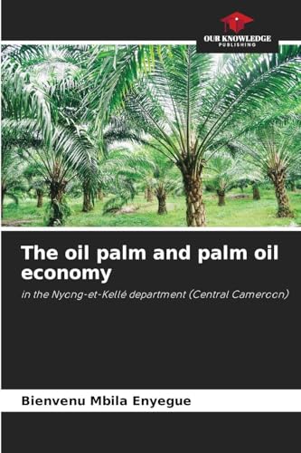 The oil palm and palm oil economy