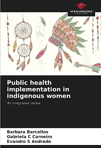 Public health implementation in indigenous women