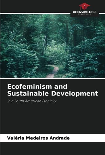 Ecofeminism and Sustainable Development