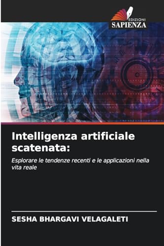 Intelligenza artificiale scatenata