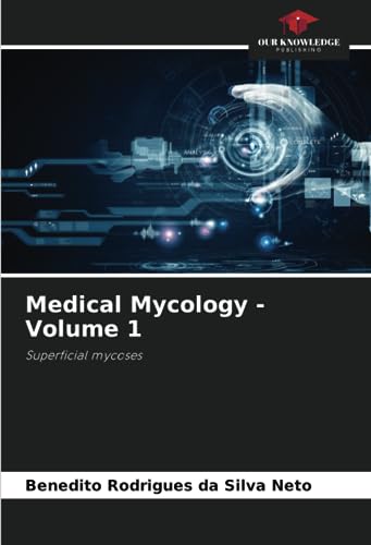 Medical Mycology - Volume 1