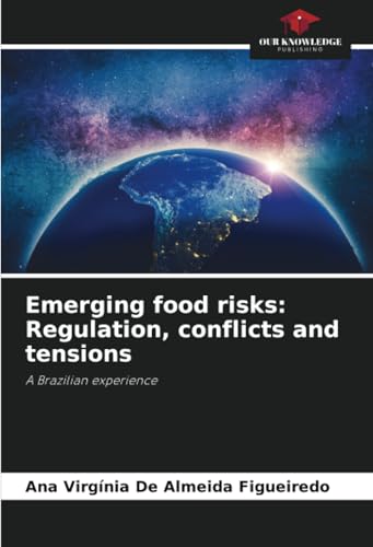 Emerging food risks