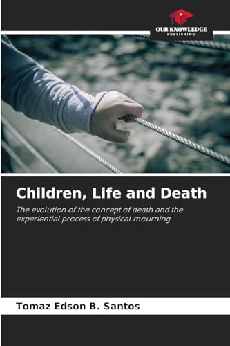 Children, Life and Death