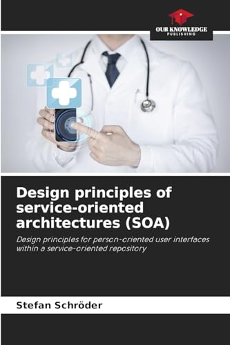 Design principles of service-oriented architectures (SOA)