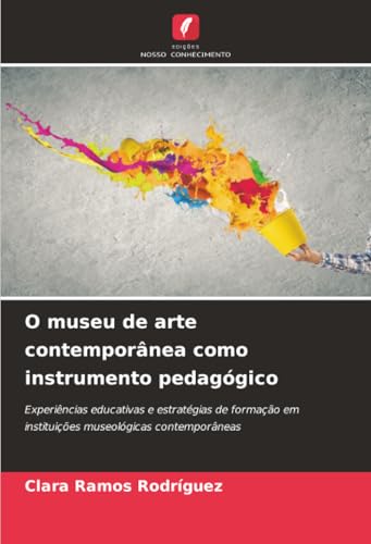 O museu de arte contemporânea como instrumento pedagógico
