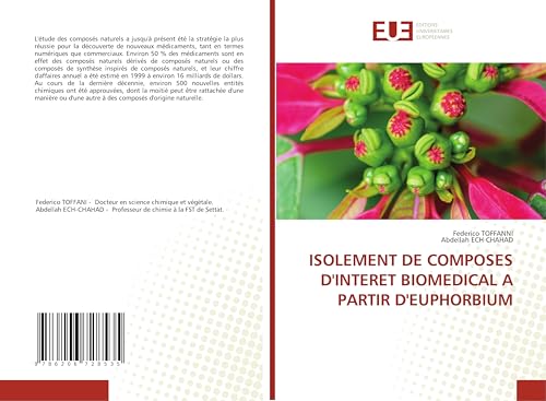 ISOLEMENT DE COMPOSES D'INTERET BIOMEDICAL A PARTIR D'EUPHORBIUM