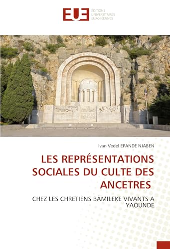 LES REPRÉSENTATIONS SOCIALES DU CULTE DES ANCETRES