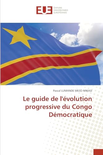 Le guide de l'évolution progressive du Congo Démocratique