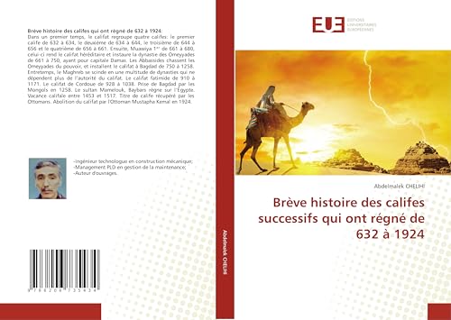 Brève histoire des califes successifs qui ont régné de 632 à 1924