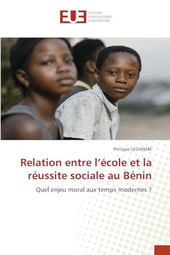 Relation entre l'école et la réussite sociale au Bénin