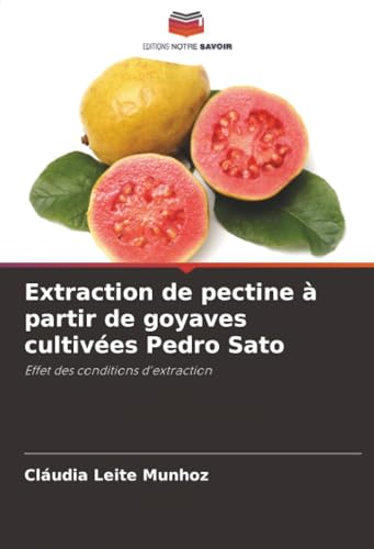 Extraction de pectine à partir de goyaves cultivées Pedro Sato