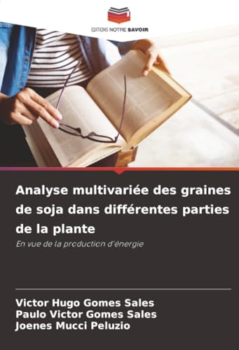 Analyse multivariée des graines de soja dans différentes parties de la plante