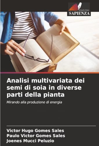 Analisi multivariata dei semi di soia in diverse parti della pianta