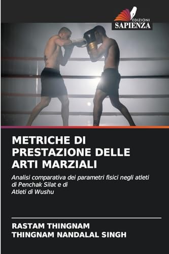 METRICHE DI PRESTAZIONE DELLE ARTI MARZIALI