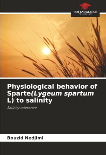 Physiological behavior of Sparte(Lygeum spartum L) to salinity