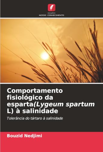 Comportamento fisiológico da esparta(Lygeum spartum L) à salinidade