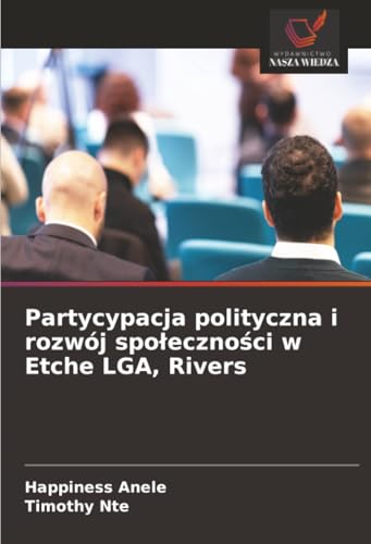 Partycypacja polityczna i rozwój społeczności w Etche LGA, Rivers