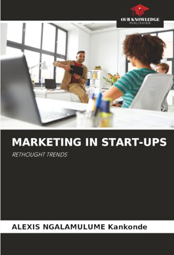 MARKETING IN START-UPS