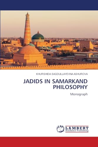 JADIDS IN SAMARKAND PHILOSOPHY
