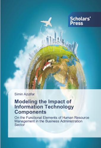 Modeling the Impact of Information Technology Components