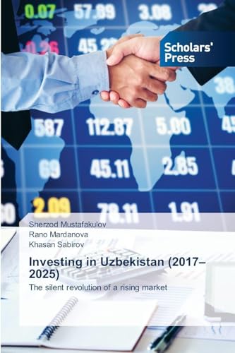 Investing in Uzbekistan (2017-2025)