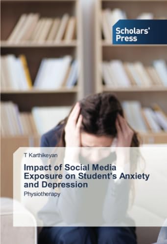 Impact of Social Media Exposure on Student's Anxiety and Depression