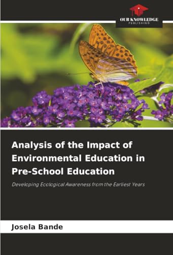 Analysis of the Impact of Environmental Education in Pre-School Education