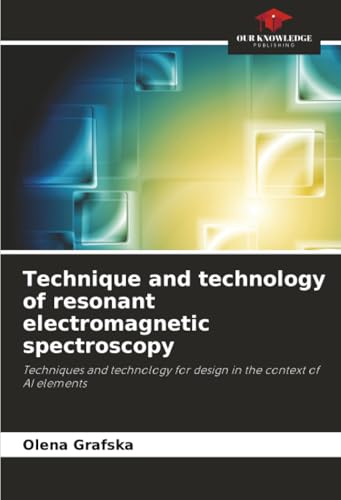 Technique and technology of resonant electromagnetic spectroscopy