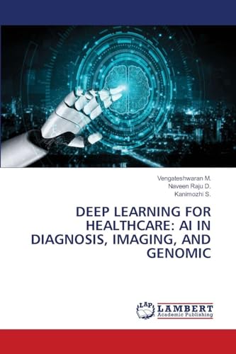 DEEP LEARNING FOR HEALTHCARE