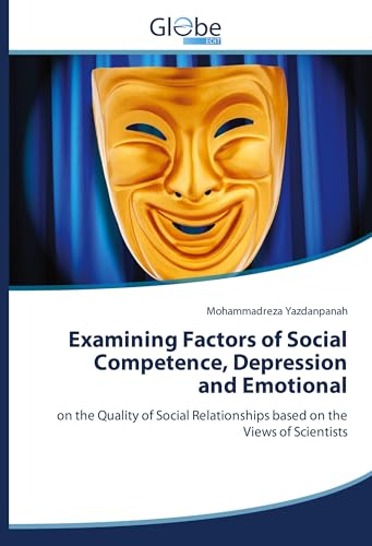 Examining Factors of Social Competence, Depression and Emotional
