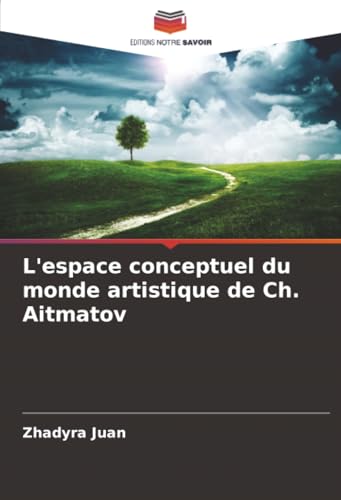 L'espace conceptuel du monde artistique de Ch. Aitmatov