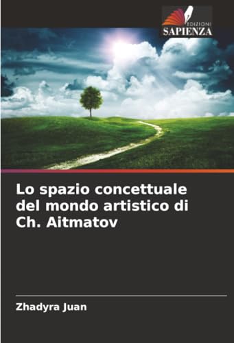 Lo spazio concettuale del mondo artistico di Ch. Aitmatov
